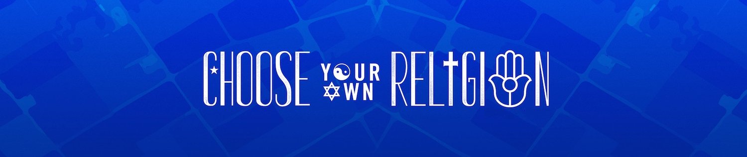 Choose Your Own Religion